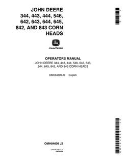 John Deere 344, 443, 444, 546, 642, 643, 644, 645, 842 and 843 Corn head Operator manual OMH84609 — actual manual cover