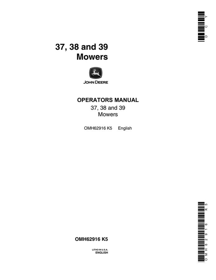 John Deere 37, 38 and 39 Mower Operator manual OMH62916 — actual manual cover