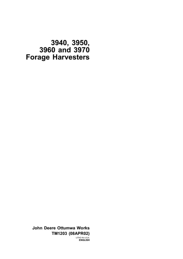 John Deere 3940, 3950, 3960 and 3970 Forage Harvesters Technical Manual — actual manual cover