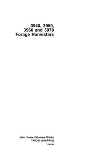 John Deere 3940, 3950, 3960 and 3970 Forage Harvesters Technical Manual — actual manual cover
