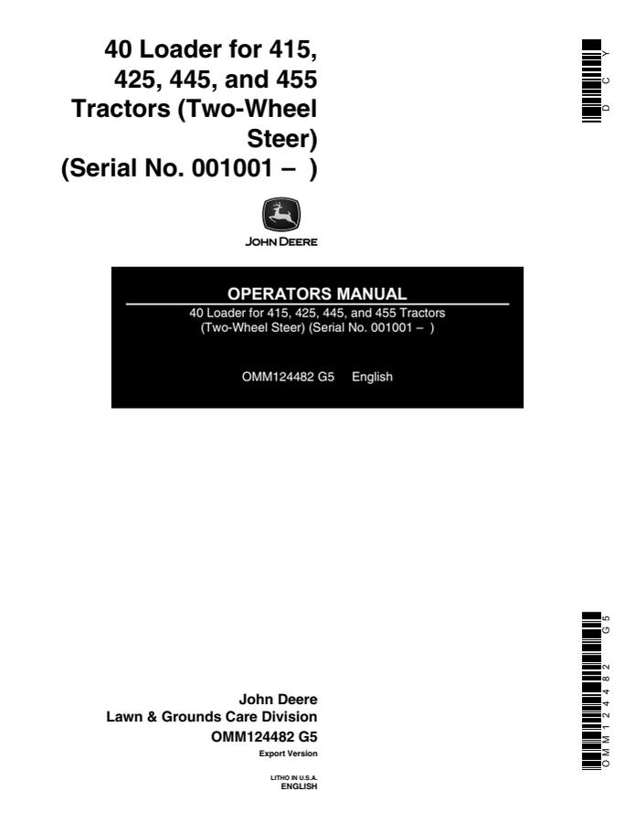 John Deere 40 Loader Operator manual OMM124482 — actual manual cover