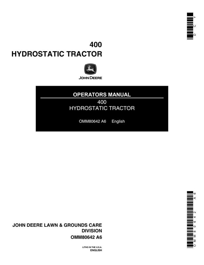 John Deere 400 Hydrostatic tractor Operator's manual OMM80642 — actual manual cover