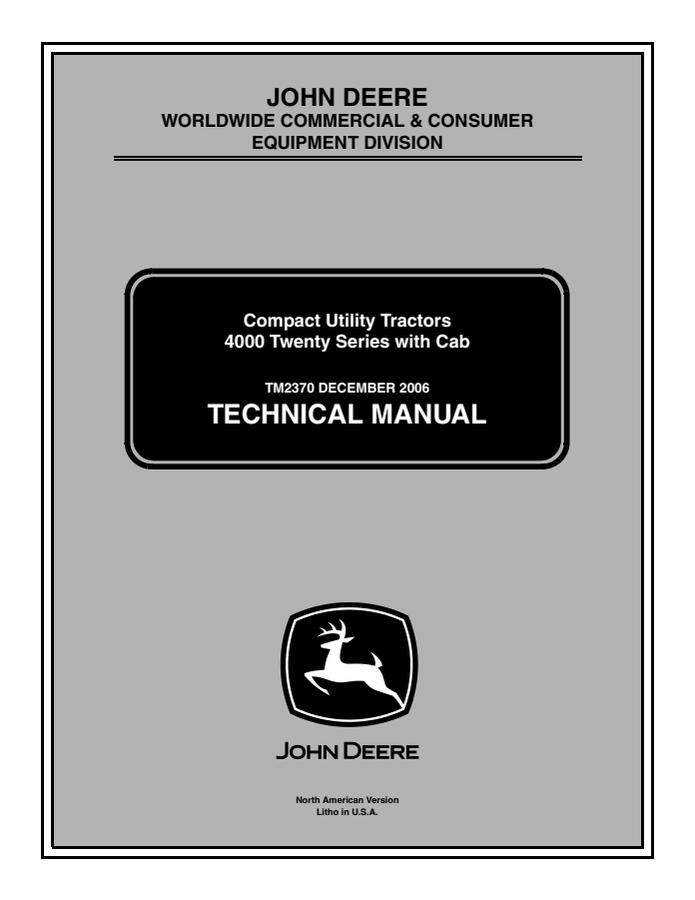 John Deere 4000 Twenty Series with Cab Compact utility tractor Technical manual TM2370 — actual manual cover
