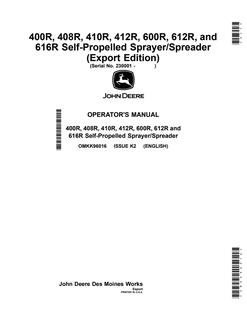 John Deere 400R/408R/410R/412R/600R/612R/616R Self-propelled sprayer/spreader Operator manual OMKK96016 — actual manual cover