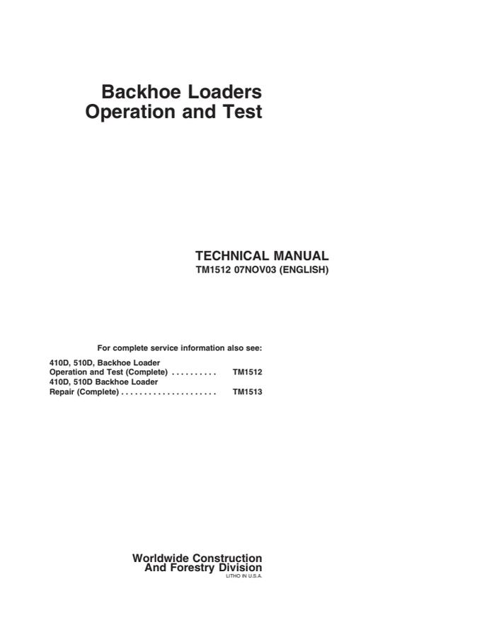 John Deere 410D, 510D Backhoe Loader Operation and Test Technical Manual TM1512 — actual manual cover