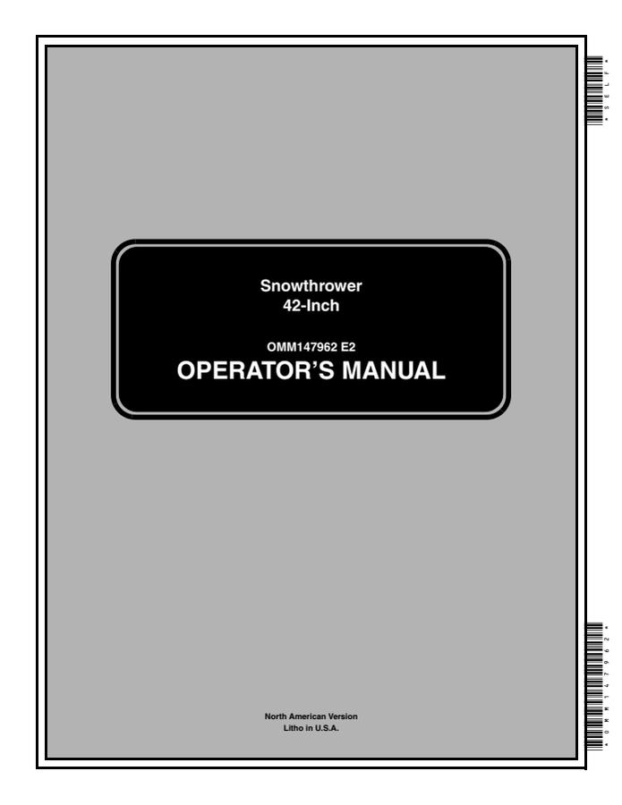 John Deere 42-inch Snowthrower Operator manual OMM147962 — actual manual cover