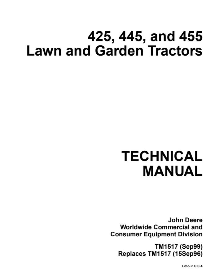 John Deere 425, 445, 455 Lawn and Garden Tractors Technical Manual TM1517 — actual manual cover