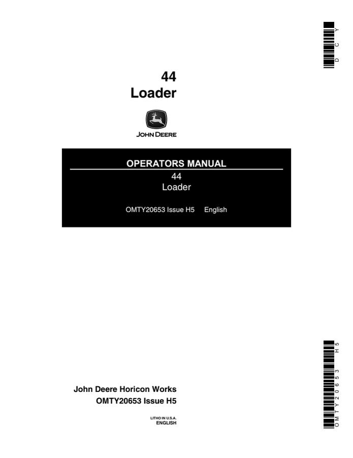 John Deere 44 Loader Operator manual OMTY20653 — actual manual cover