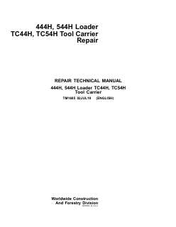 John Deere 444H, 544H, TC44H, TC54H Loader and tool carrier Repair technical manual TM1605 — actual manual cover