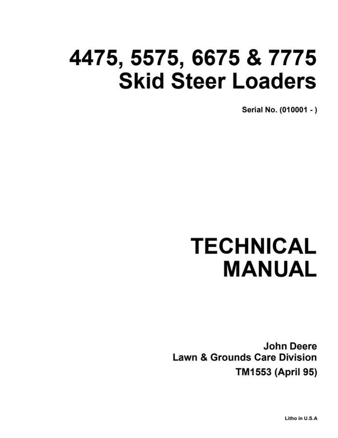 John Deere 4475, 5575, 6675, 7775 Skid-steer loader Technical manual TM1553 — actual manual cover