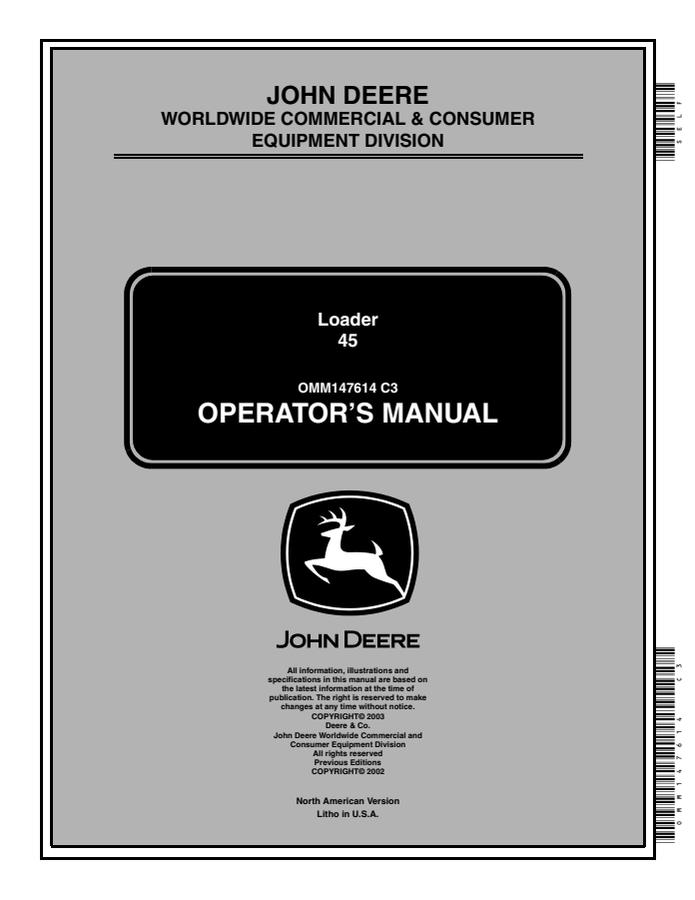 John Deere 45 Loader Operator manual OMM147614 — actual manual cover
