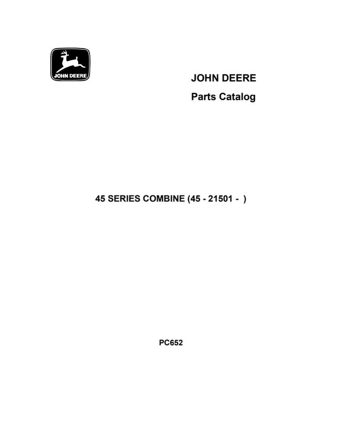 John Deere 45 Series, serial 21501 and later Combine Parts catalog PC652 — actual manual cover