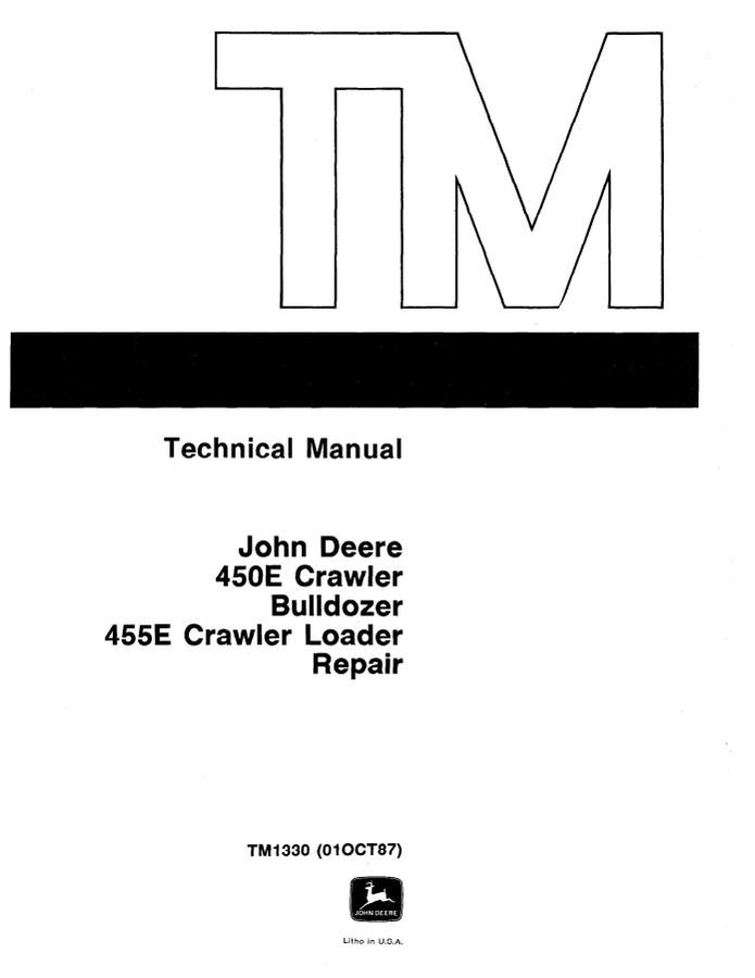 John Deere 450E, 455E Crawler bulldozer and crawler loader Repair technical manual TM1330 — actual manual cover