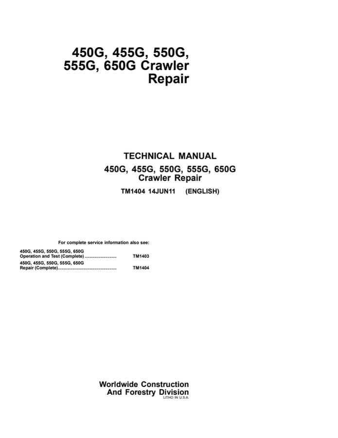 John Deere 450G, 455G, 550G, 555G, 650G Crawler Repair technical manual TM1404 — actual manual cover