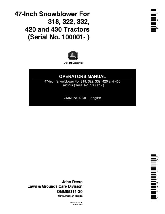 John Deere 47-inch; compatible tractors 318, 322, 332, 420, 430 Snowblower Operators manual OMM95314 — actual manual cover