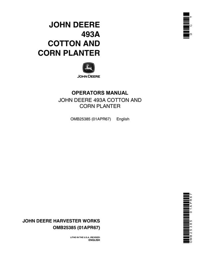John Deere 493A Cotton and Corn Planter Planter Operator's manual OMB25385 — actual manual cover