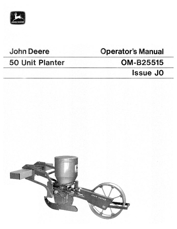 John Deere 50 Unit Planter Planter Operator manual OM-B25515 — actual manual cover