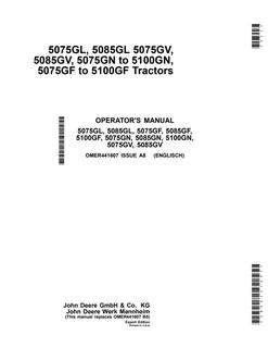 John Deere 5075GL; 5085GL; 5075GV; 5085GV; 5075GN-5100GN; 5075GF-5100GF Tractor Operator manual OMER441607 — actual manual cover