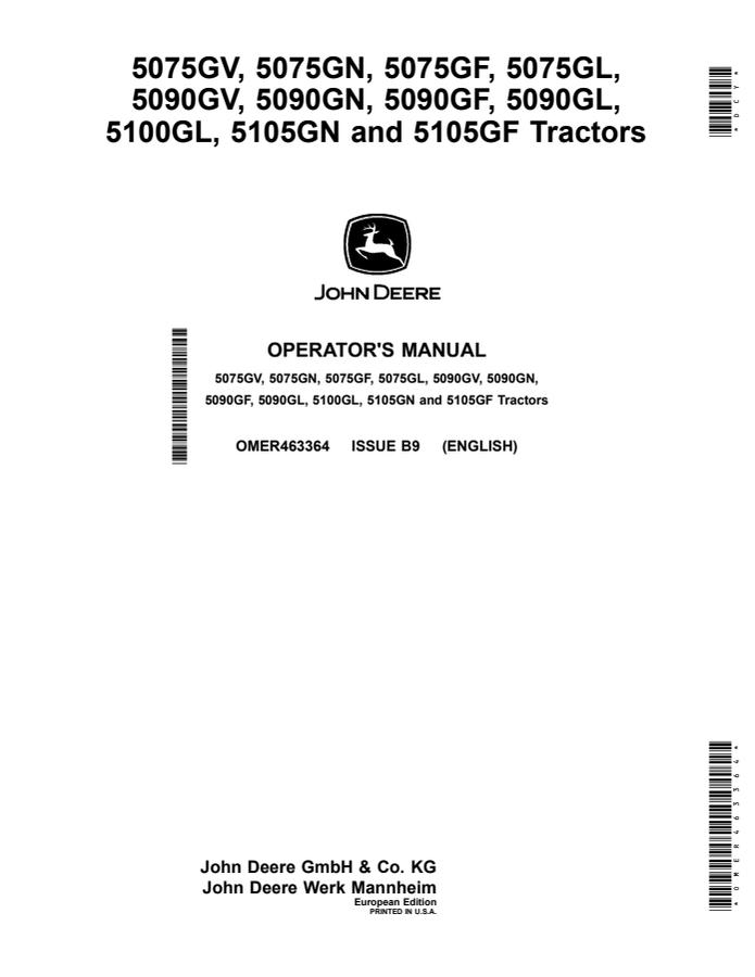 John Deere 5075GV; 5075GN; 5075GF; 5075GL; 5090GV; 5090GN; 5090GF; 5090GL; 5100GL; 5105GN; 5105GF Tractor Operator manual OMER463364 — actual manual cover