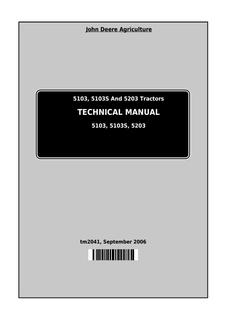John Deere 5103, 5103S, 5203 Tractor Technical Manual TM2041 — actual manual cover