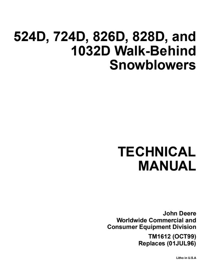 John Deere 524D, 724D, 826D, 828D, 1032D Walk-Behind Snowblower Technical Manual TM1612 — actual manual cover