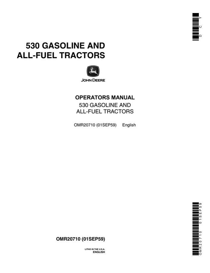 John Deere 530 Gasoline; 530 All-Fuel Tractor Operator manual OMR20710 — actual manual cover