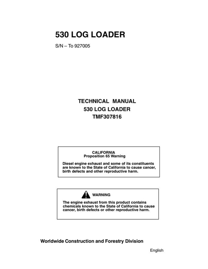 John Deere 530 Log loader Technical manual TMF307816 — actual manual cover