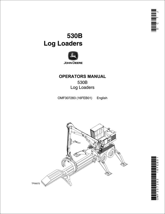 John Deere 530B Log loader Operator manual OMF307283 — actual manual cover