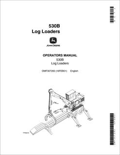 John Deere 530B Log loader Operator manual OMF307283 — actual manual cover