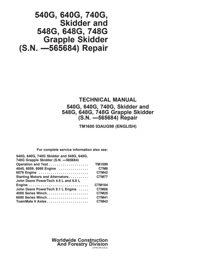 John Deere 540G, 640G, 740G, 548G, 648G, 748G Skidder and Grapple Skidder Repair Technical Manual TM1600 — actual manual cover