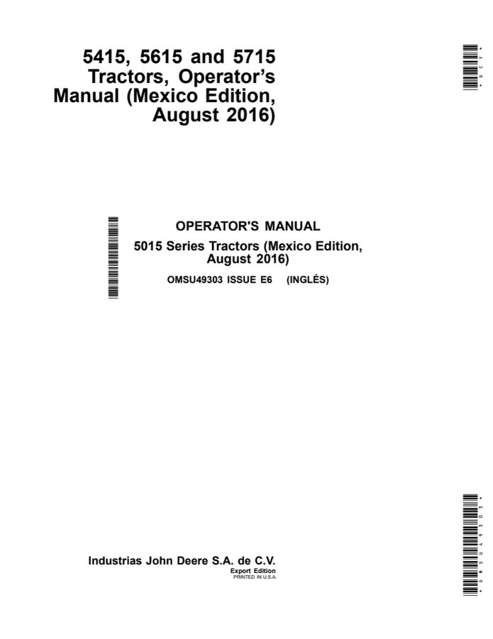 John Deere 5415; 5615; 5715 (5015 Series) Tractor Operator manual OMSU49303 — actual manual cover