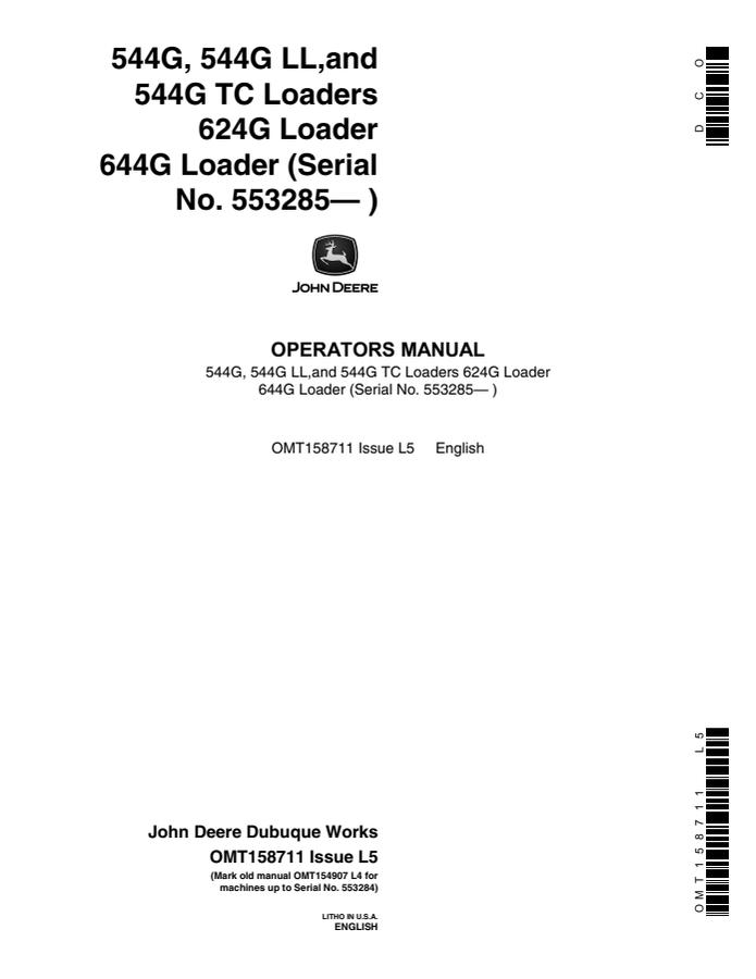 John Deere 544G; 544G LL; 544G TC; 624G; 644G Loader Operator manual OMT158711 — actual manual cover