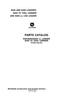 John Deere 544G, 624G, 544G TC, 544G LL Loader/tool carrier/log loader Parts catalog PC2364 — actual manual cover