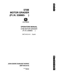 John Deere 570B Motor grader Operator manual OMT149124 — actual manual cover