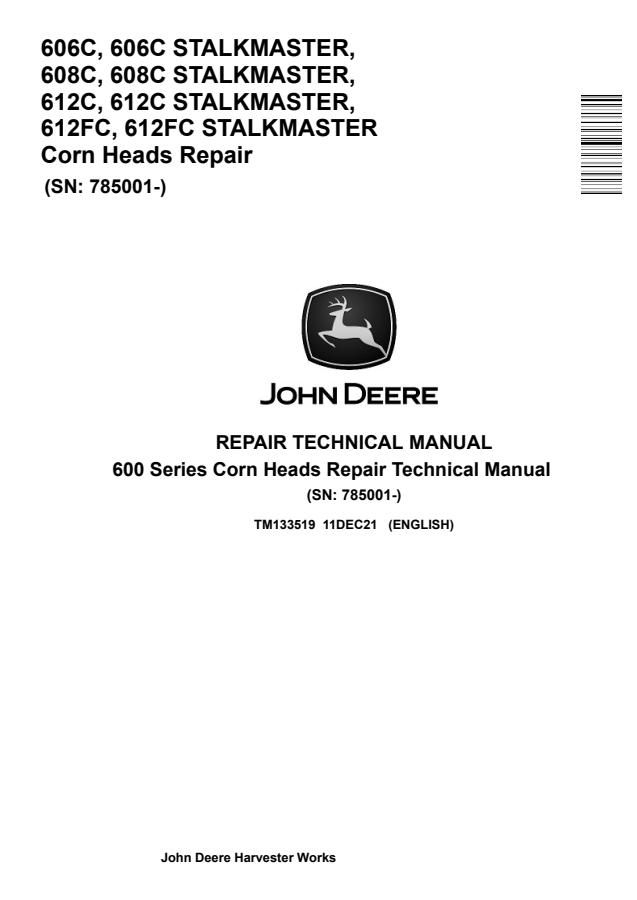John Deere 600 Series Corn Heads Repair Technical Manual — actual manual cover