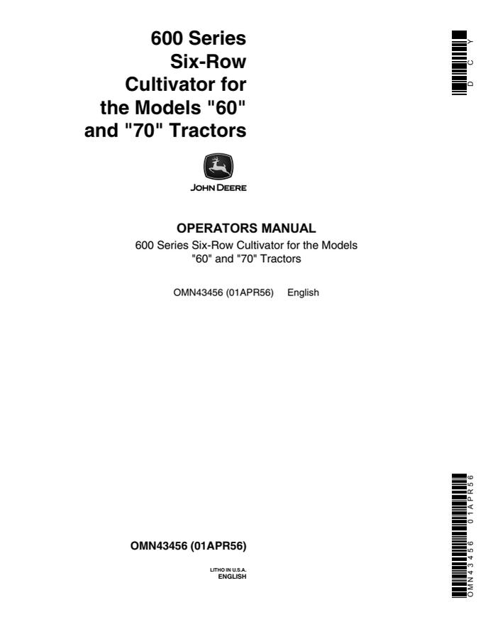 John Deere 600 Series Six-Row Cultivator; for Models 60 and 70 Tractors Cultivator Operator manual OMN43456 — actual manual cover