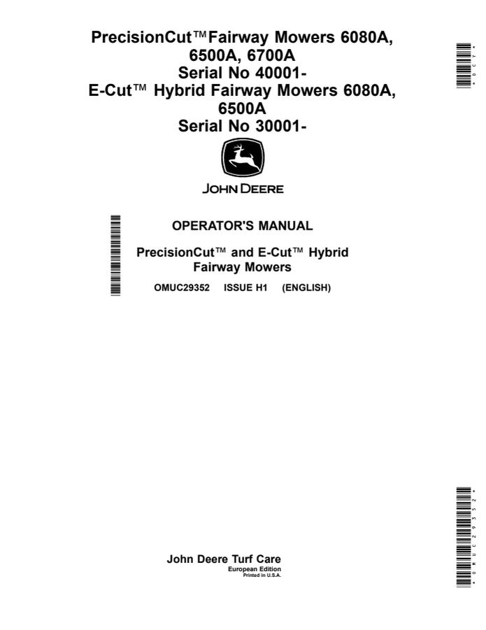 John Deere 6080A; 6500A; 6700A PrecisionCut (serial 40001+); 6080A; 6500A E-Cut Hybrid (serial 30001+) Mower Operator manual OMUC29352 — actual manual cover
