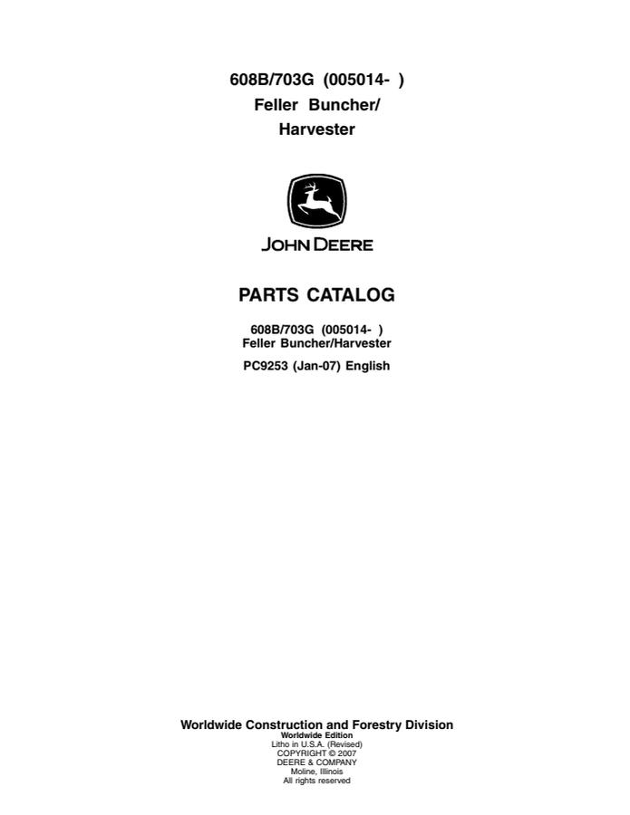 John Deere 608B, 703G Feller buncher and harvester Parts catalog PC9253 — actual manual cover