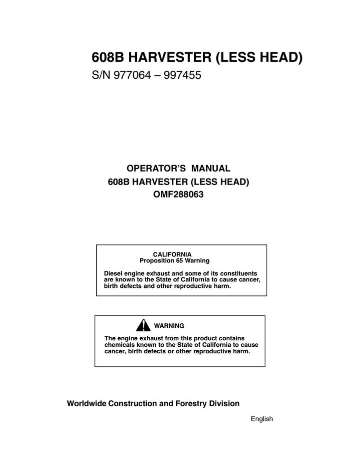 John Deere 608B Harvester (Less Head) Harvester Operator manual OMF288063 — actual manual cover
