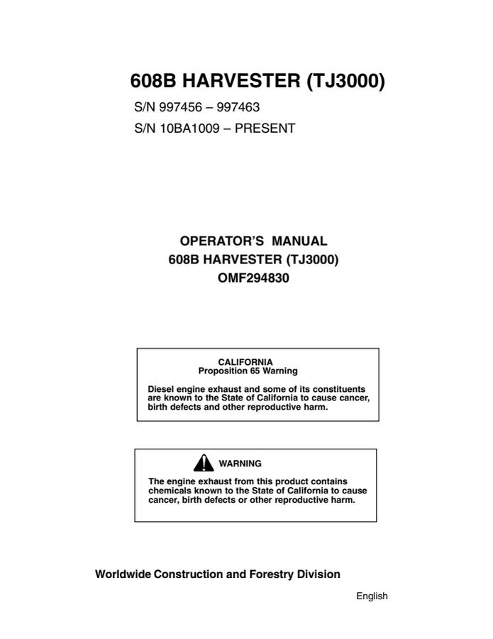 John Deere 608B Harvester (TJ3000) Harvester Operator manual OMF294830 — actual manual cover