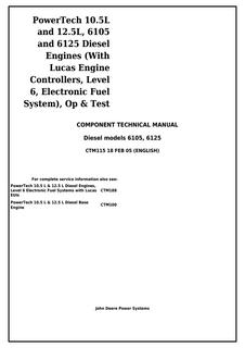 John Deere 6105, 6125; 10.5L, 12.5L Engine Operation and test component technical manual CTM115 — actual manual cover