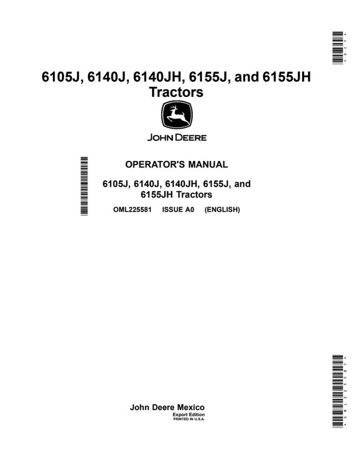 John Deere 6105J; 6140J; 6140JH; 6155J; 6155JH Tractor Operator manual OML225581 — actual manual cover