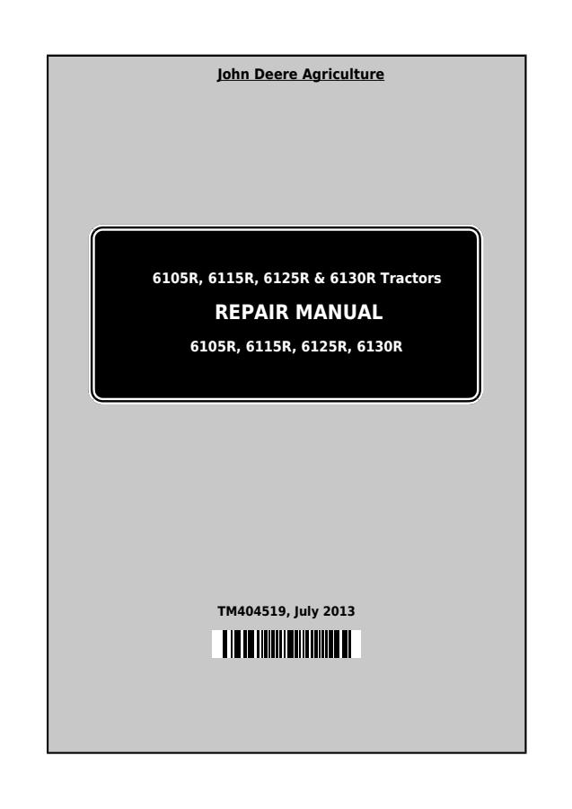 John Deere 6105R, 6115R, 6125R, 6130R Tractor Repair Manual TM404519 — actual manual cover