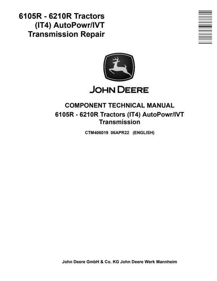 John Deere 6105R–6210R Tractors AutoPowr/IVT Tractor transmission Component technical manual CTM406019 — actual manual cover