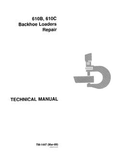 John Deere 610B, 610C Backhoe Loader Repair Technical Manual TM-1447 — actual manual cover