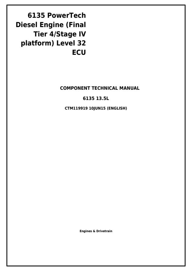 John Deere 6135 PowerTech 13.5L Level 32 ECU, Final Tier 4/Stage IV Engine Component technical manual CTM119919 — actual manual cover