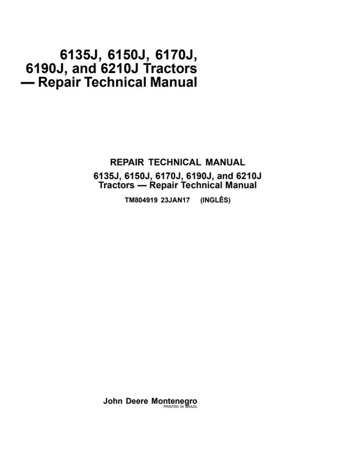 John Deere 6135J, 6150J, 6170J, 6190J, 6210J Tractor Repair Technical Manual TM804919 — actual manual cover