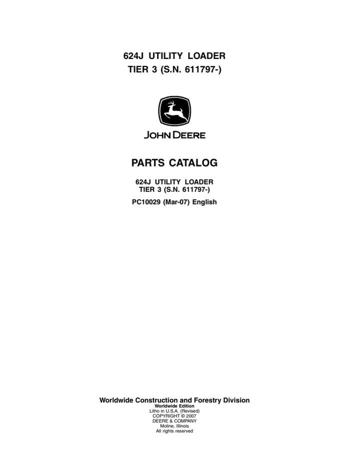 John Deere 624J Tier 3, serial 611797 and later Utility loader Parts catalog PC10029 — actual manual cover