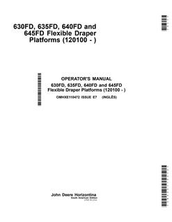John Deere 630FD; 635FD; 640FD; 645FD Flexible draper platform Operator manual OMHXE110472 — actual manual cover