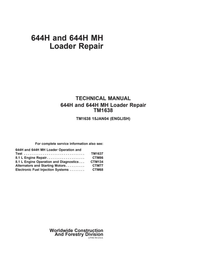 John Deere 644H, 644H MH Loader Repair Technical Manual TM1638 — actual manual cover